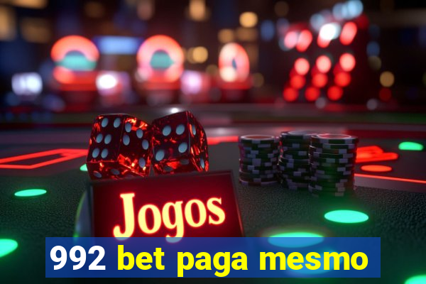 992 bet paga mesmo